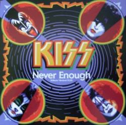 Kiss : Never Enough
